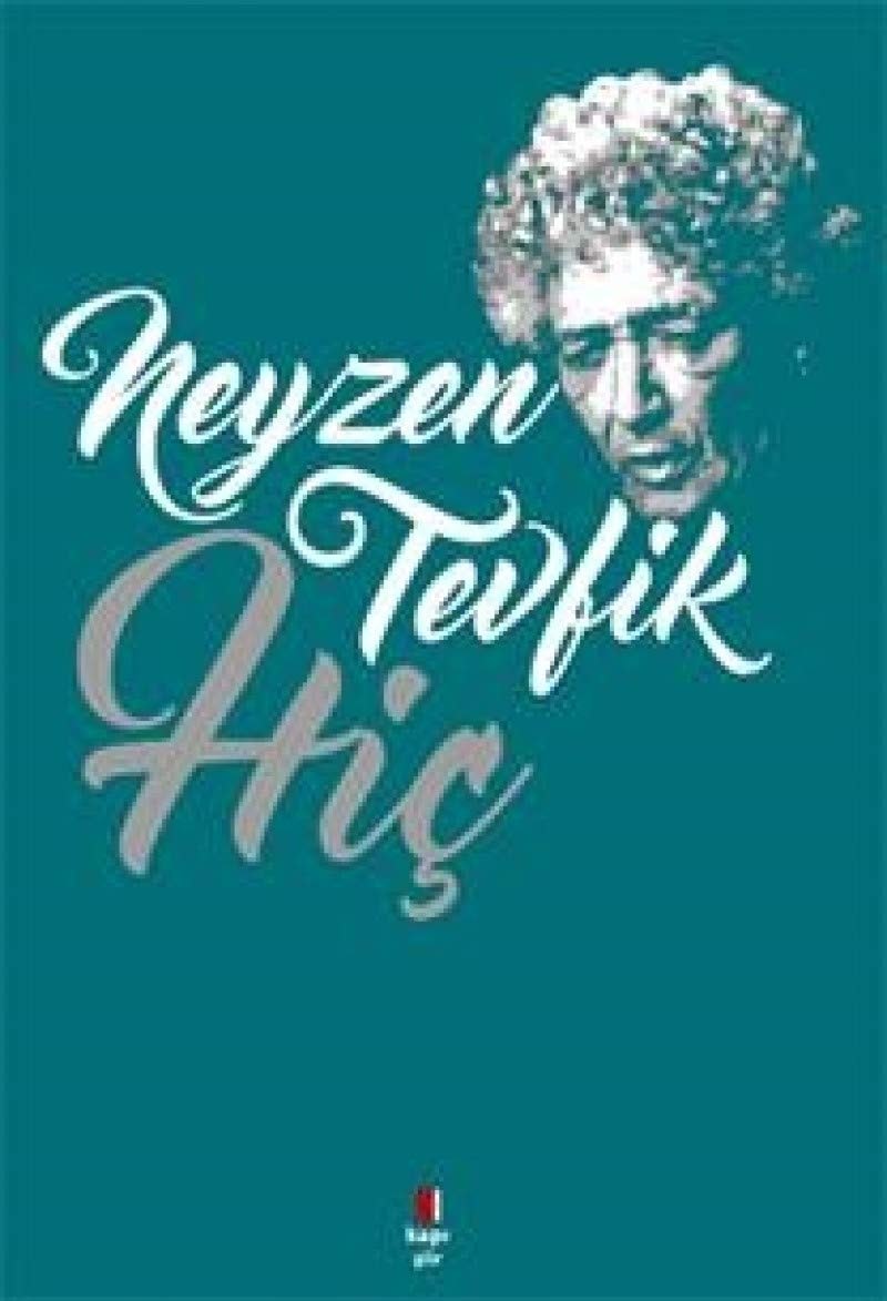 Neyzen Tevfik - Hic