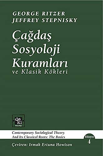 Çağdaş sosyoloji kuramları ve klasik kökleri