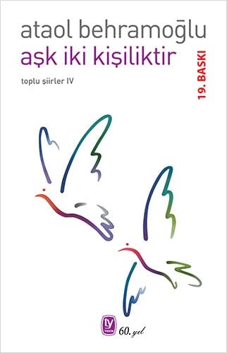 Ask Iki Kisiliktir
