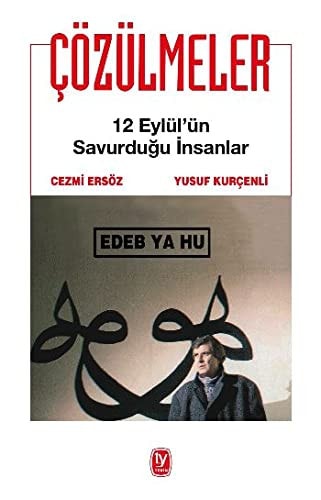 Cözülmeler 12 Eylülün Savurdugu Insanlar