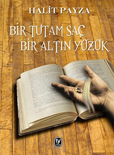 Bir Tutam Sac Bir Altin Yüzük