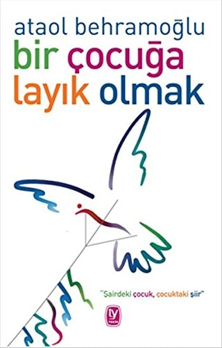 Bir Cocuga Layik Olmak