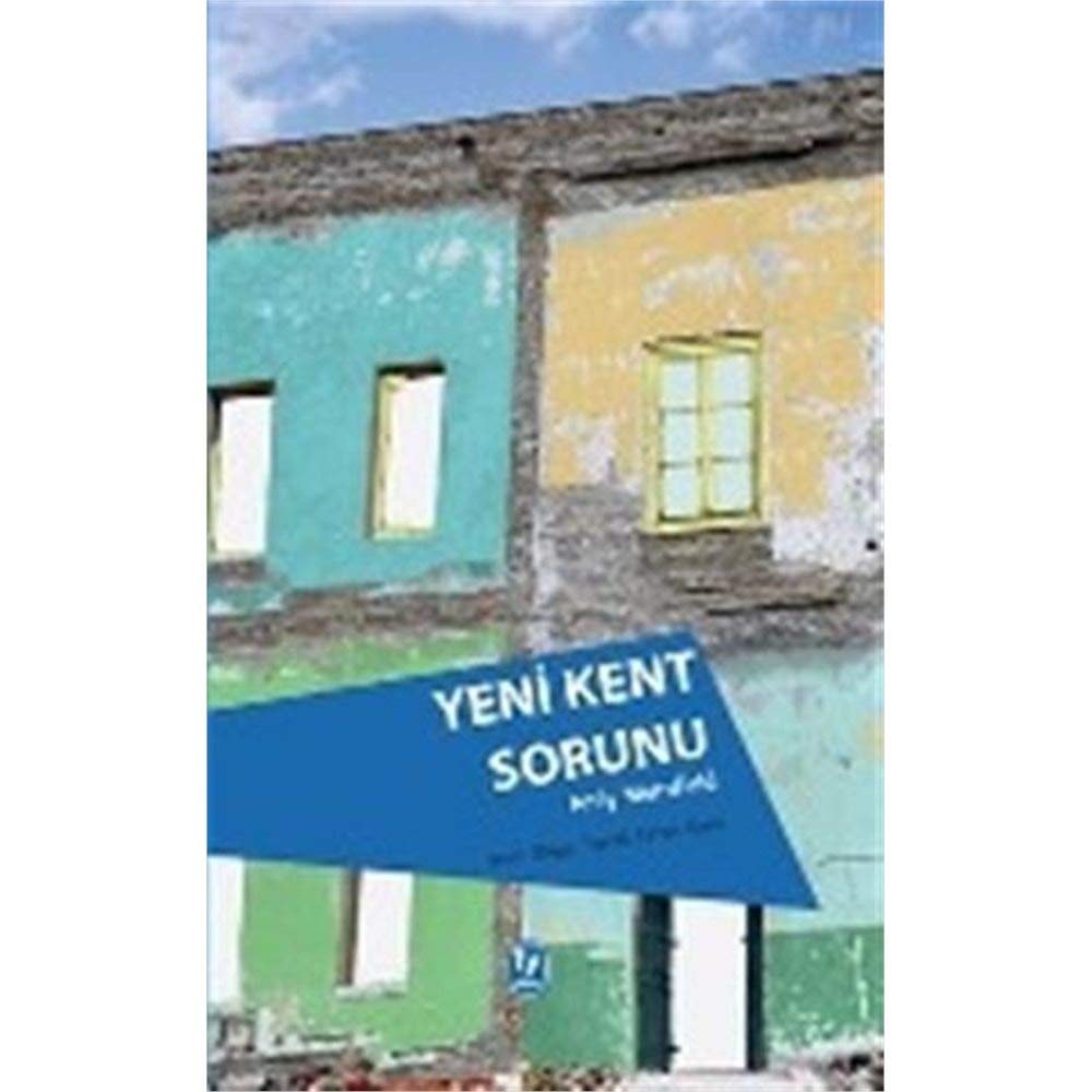 Yeni Kent Sorunu