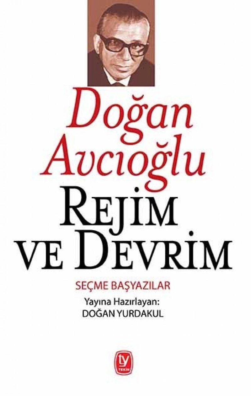 Rejim ve devrim seçme başyazılar