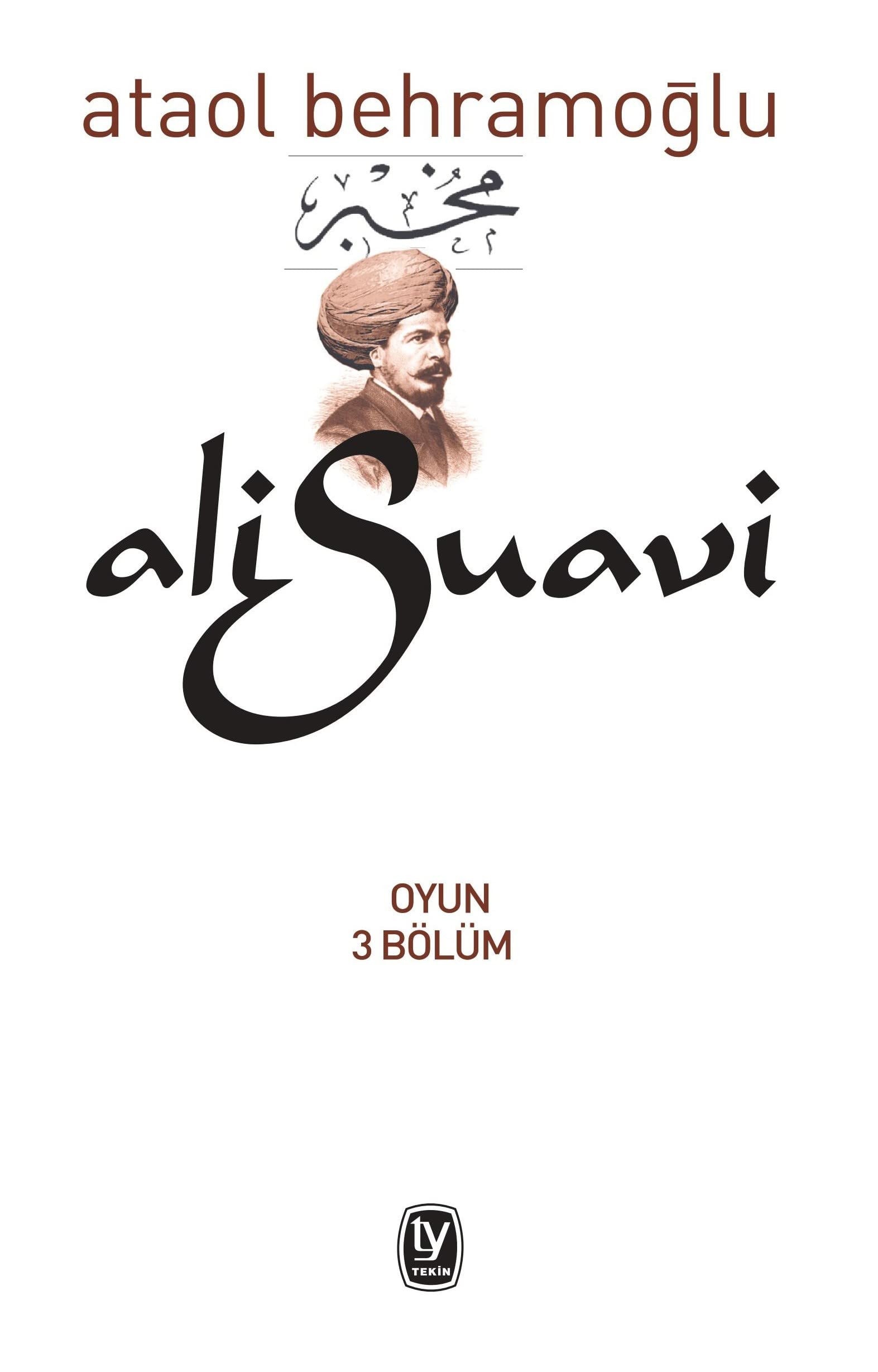 Ali Suavi oyun (3 bölüm)