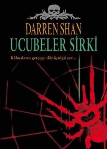 Ucubeler Sirki 1. Kitap Kabuslarin Gercege Dönüstügü Yer