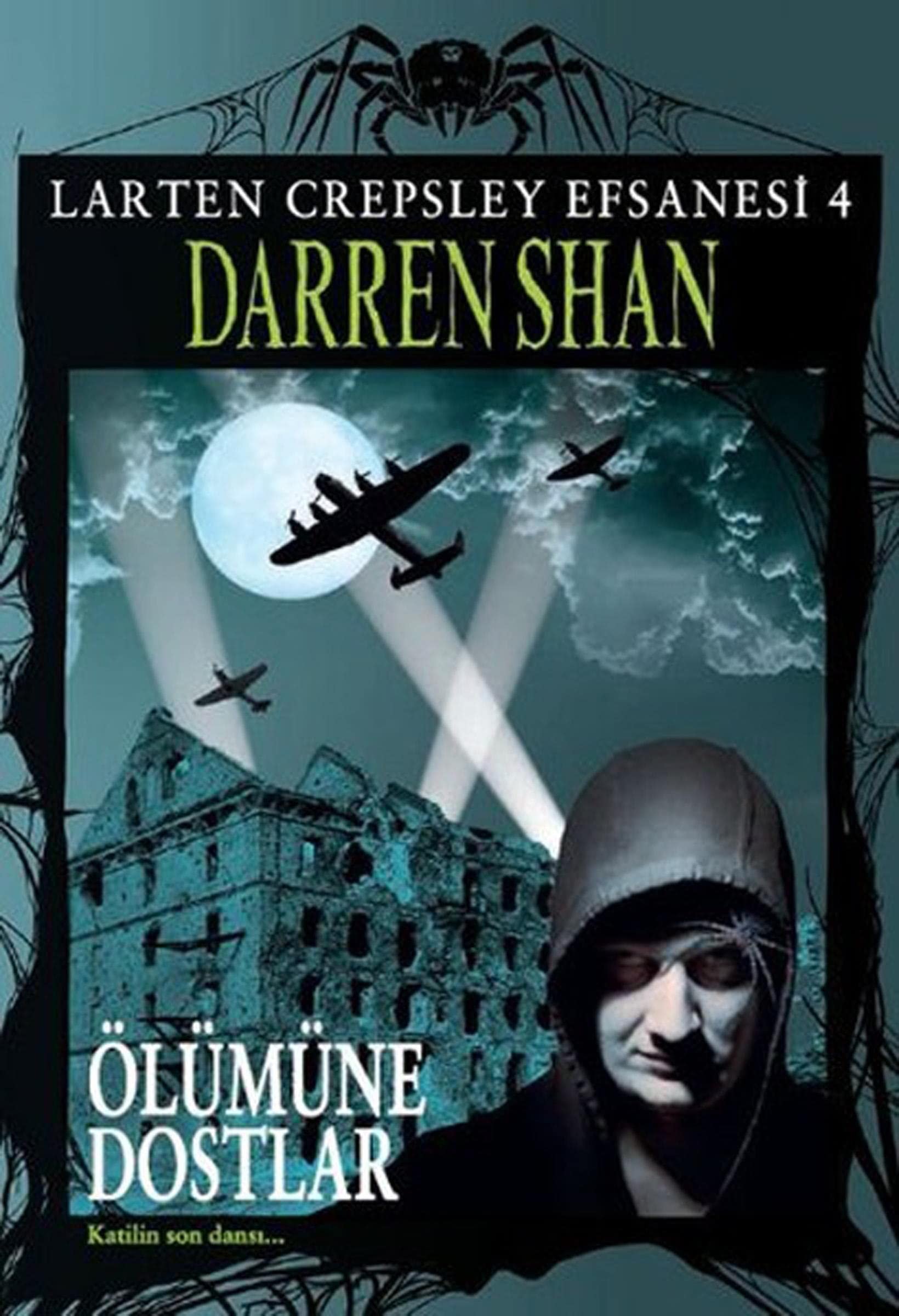 Larten Crepsley Efsanesi - Oumune Dostlar 4. Kitap