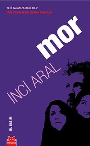 Mor yeni yalan zamanlar: 2