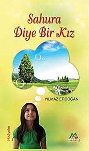 Sahura Diye Bir Kız Hikâyeler