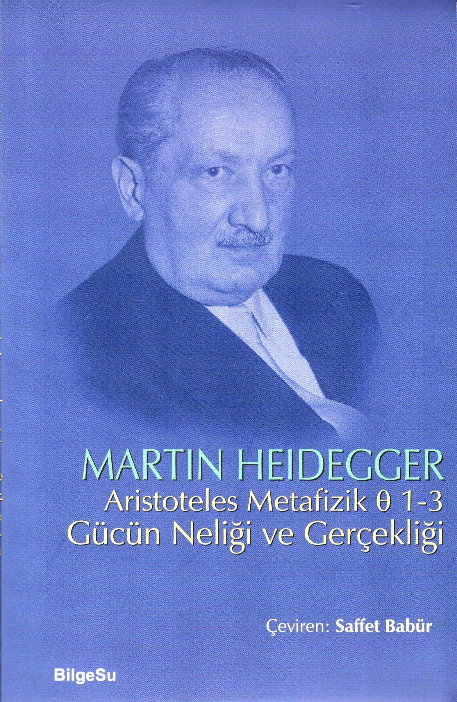 Aristoteles metafizik Θ 1-3 gücün neliği ve gerçekliği