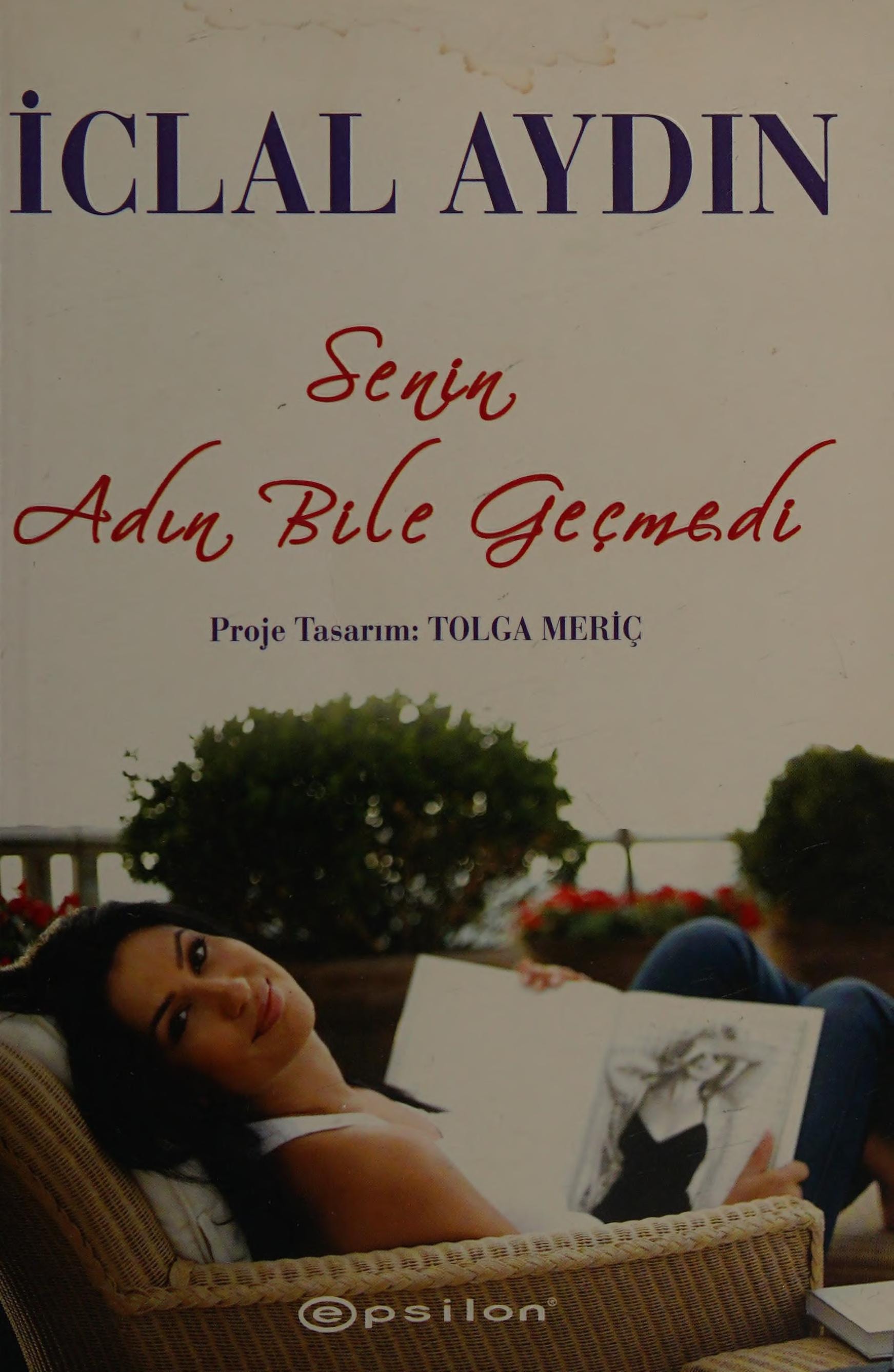 Senin adın bile geçmedi