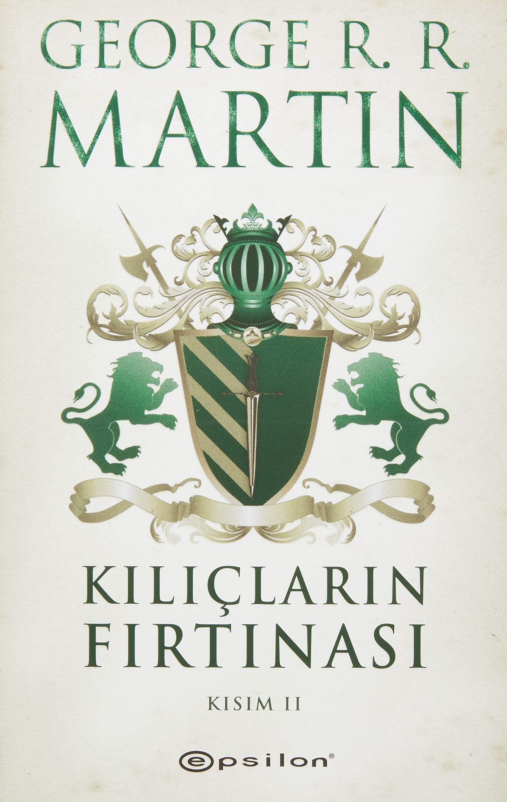 Kiliclarin Firtinasi Kisim II Buz ve Atesin Sarkisi 3