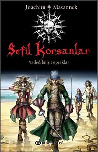 Sefil korsanlar Vadedilmiş topraklar / çeviri Erim Bikkul