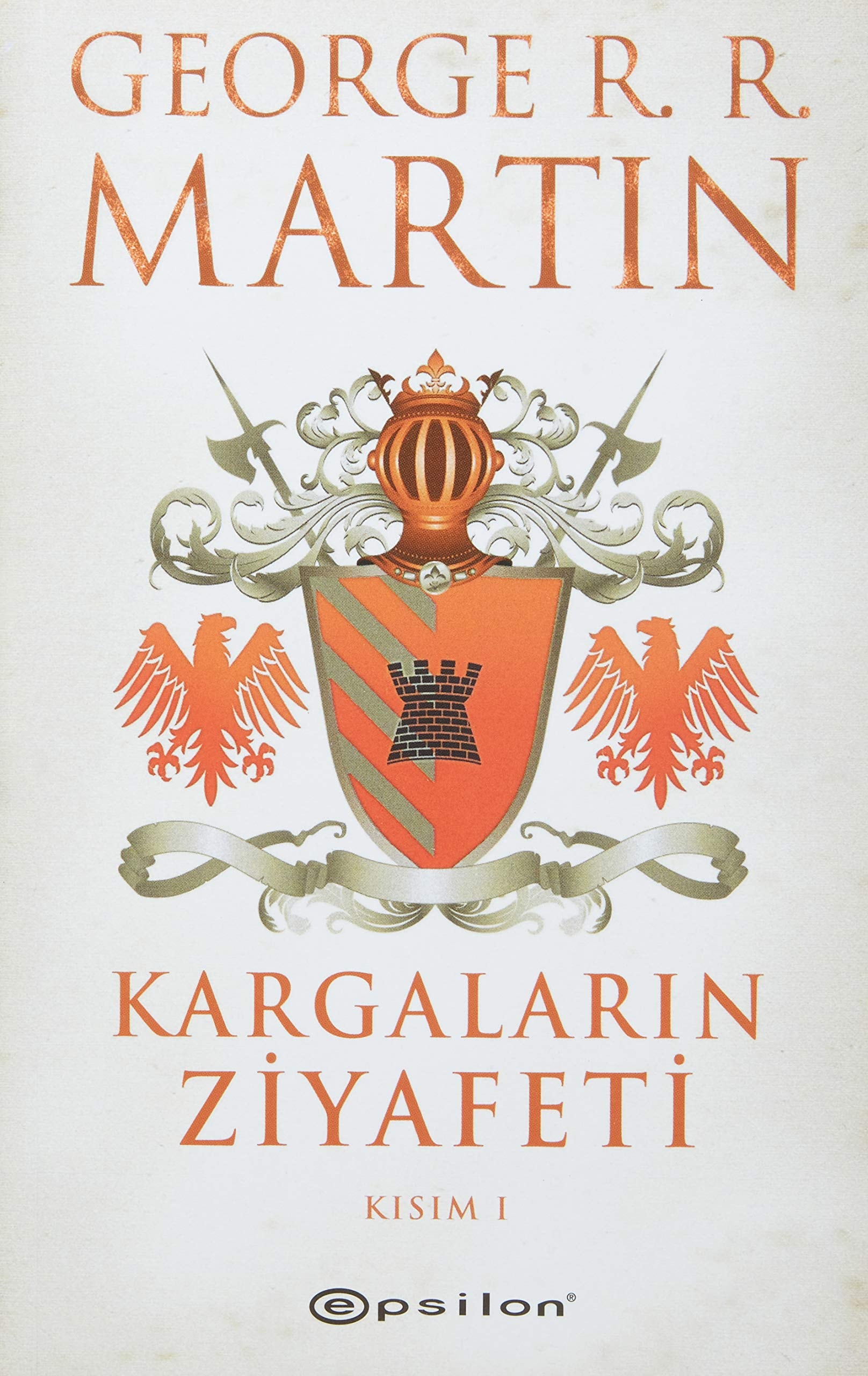 Kargalarin Ziyafeti Kisim I Buz ve Atesin Sarkisi 4