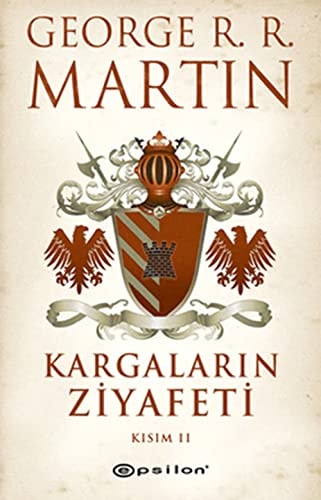 Kargalarin Ziyafeti Kisim II Buz ve Atesin Sarkisi 4