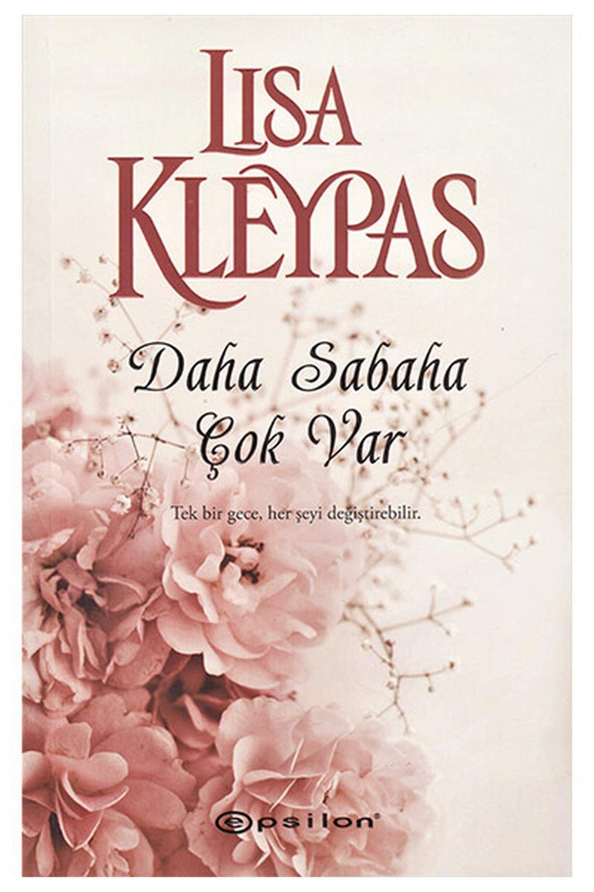Daha Sabaha Cok Var