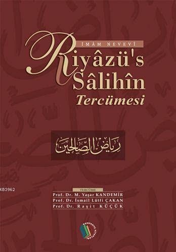 Riyazü's - Salihin Tercümesi