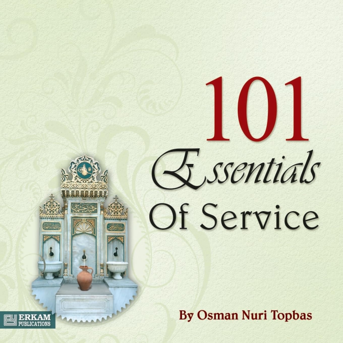 101 Essentials of Service English Translation of Turkish Title - Hizmette 101 Esas