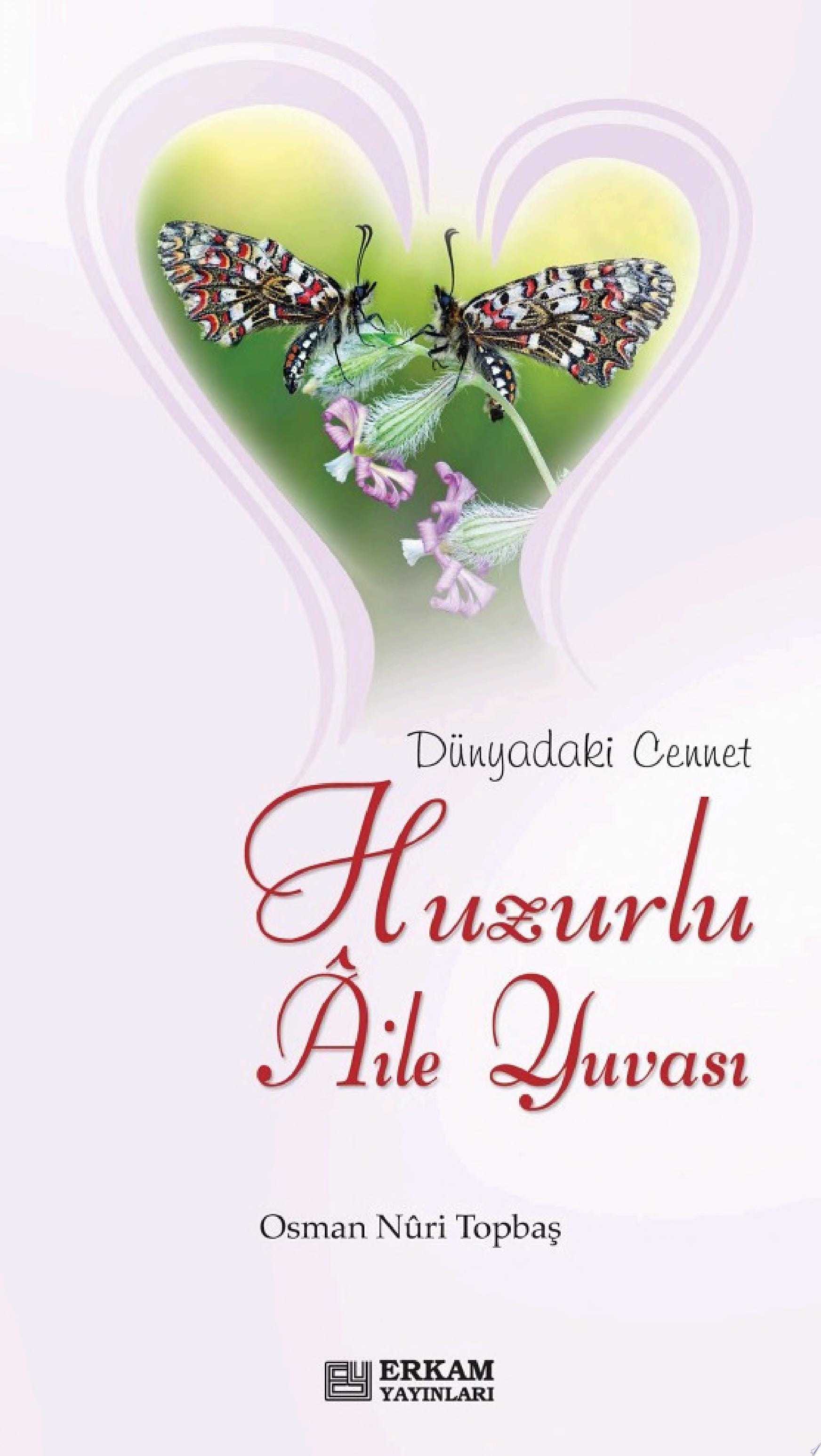 Huzurlu Aile Yuvası
