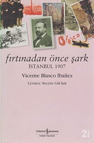 Fırtınadan önce Şark İstanbul, 1907