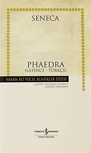 Phaedra - Hasan Ali Yücel Klasikleri
