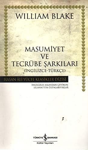 İnsan ruhunun iki zıt durumunu gösteren masumiyet ve tecrübe şarkıları, (İngilizce-Türkçe)
