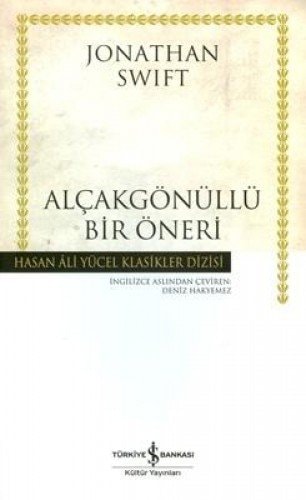 Alcakgonullu Bir Oneri - Hasan Ali Yucel Klasikleri