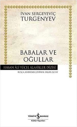 Babalar ve Ogullar - Hasan Ali Yücel Klasikleri