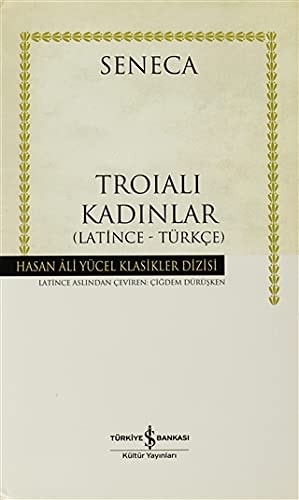 Troıalı kadınlar (Latince-Türkçe)