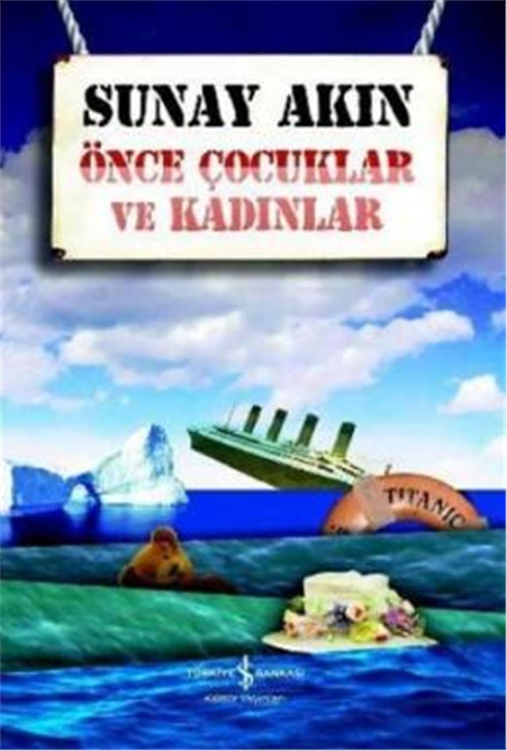 Önce çocuklar ve kadınlar