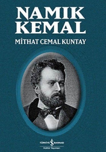 Namık Kemal devrinin insanları ve olayları arasında