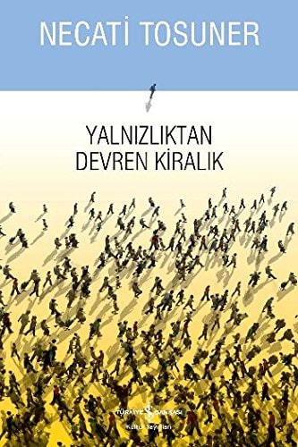 Yalnızlıktan devren kiralık roman