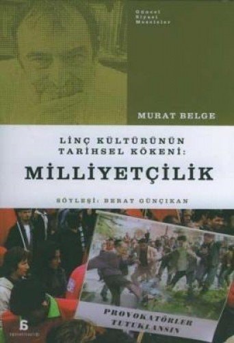 Linç kültürünün tarihsel kökeni milliyetçilik