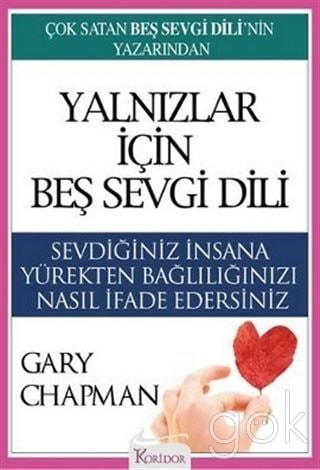 Yanlizlar Icin Bes Sevgi Dili Gary Chapman