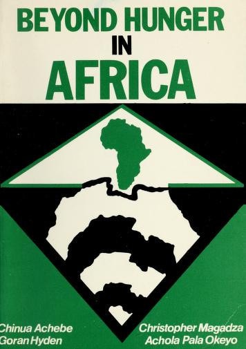 Beyond hunger in Africa: Conventional wisdom and an African vision (Eastern African studies)