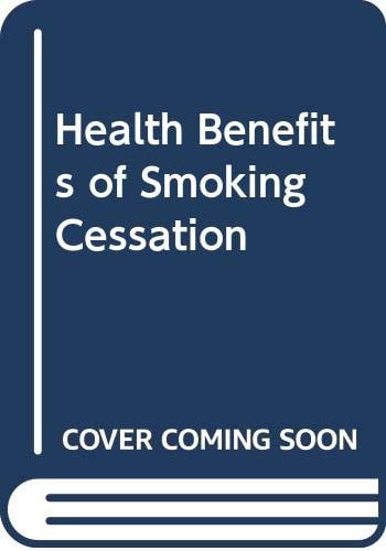 Health Benefits of Smoking Cessation