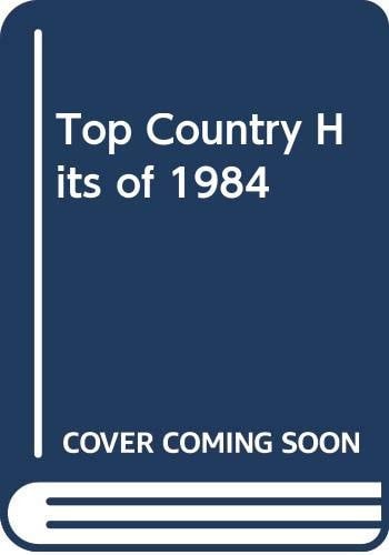 Top Country Hits of 1984