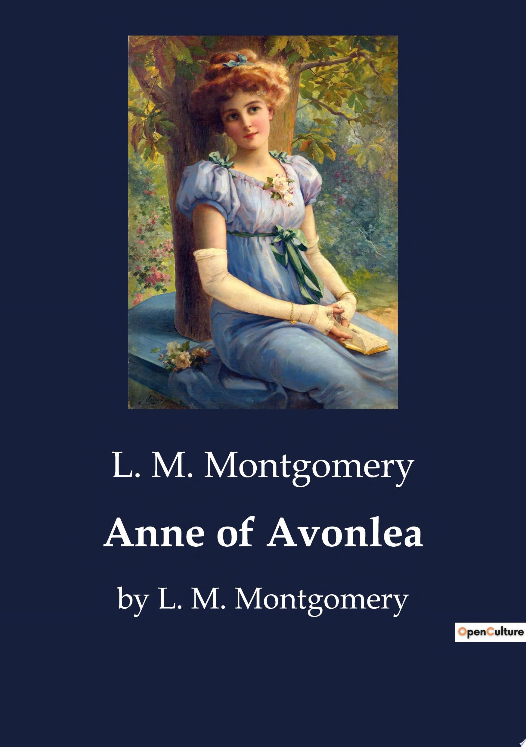 Anne of Avonlea by L. M. Montgomery
