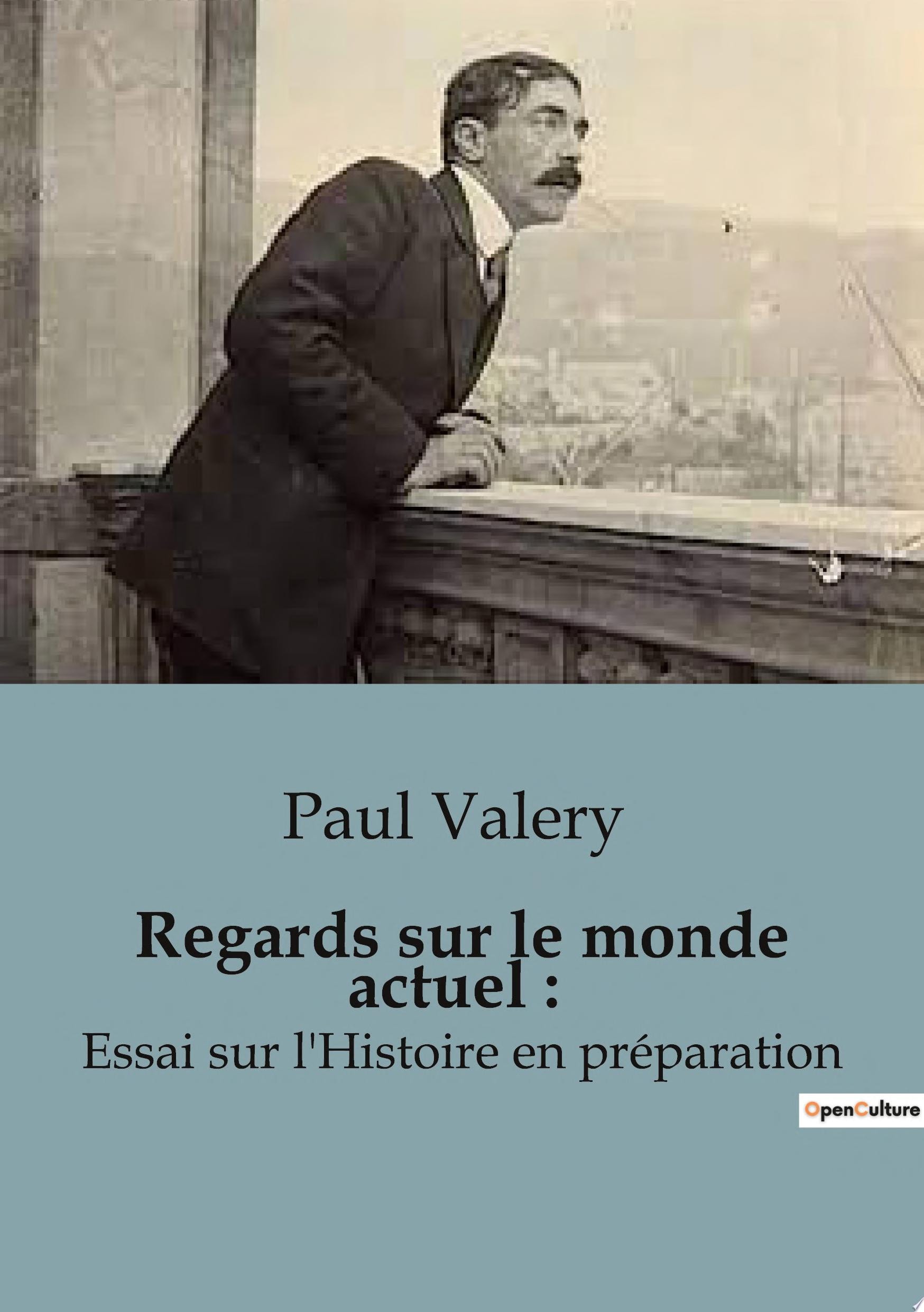 Regards Sur Le Monde Actuel Essai Sur L'Histoire en Preparation