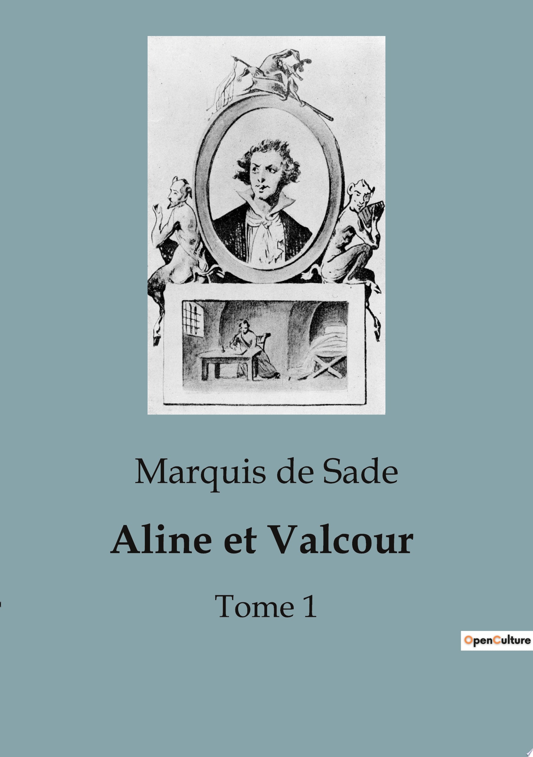 Aline Et Valcour, Tome 1
