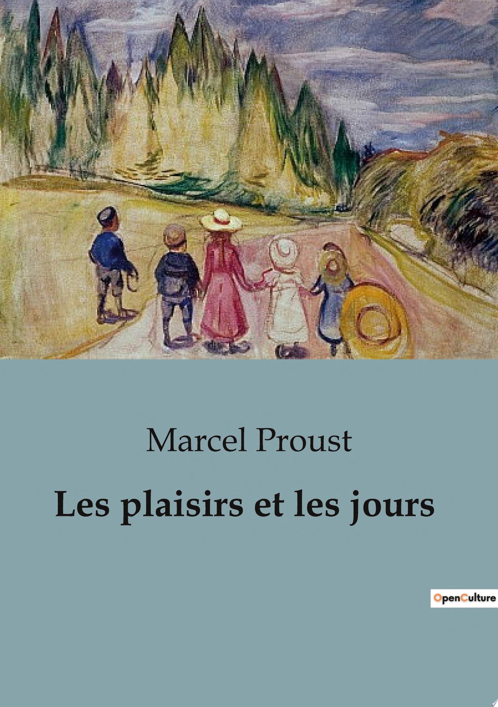 Les Plaisirs Et Les Jours