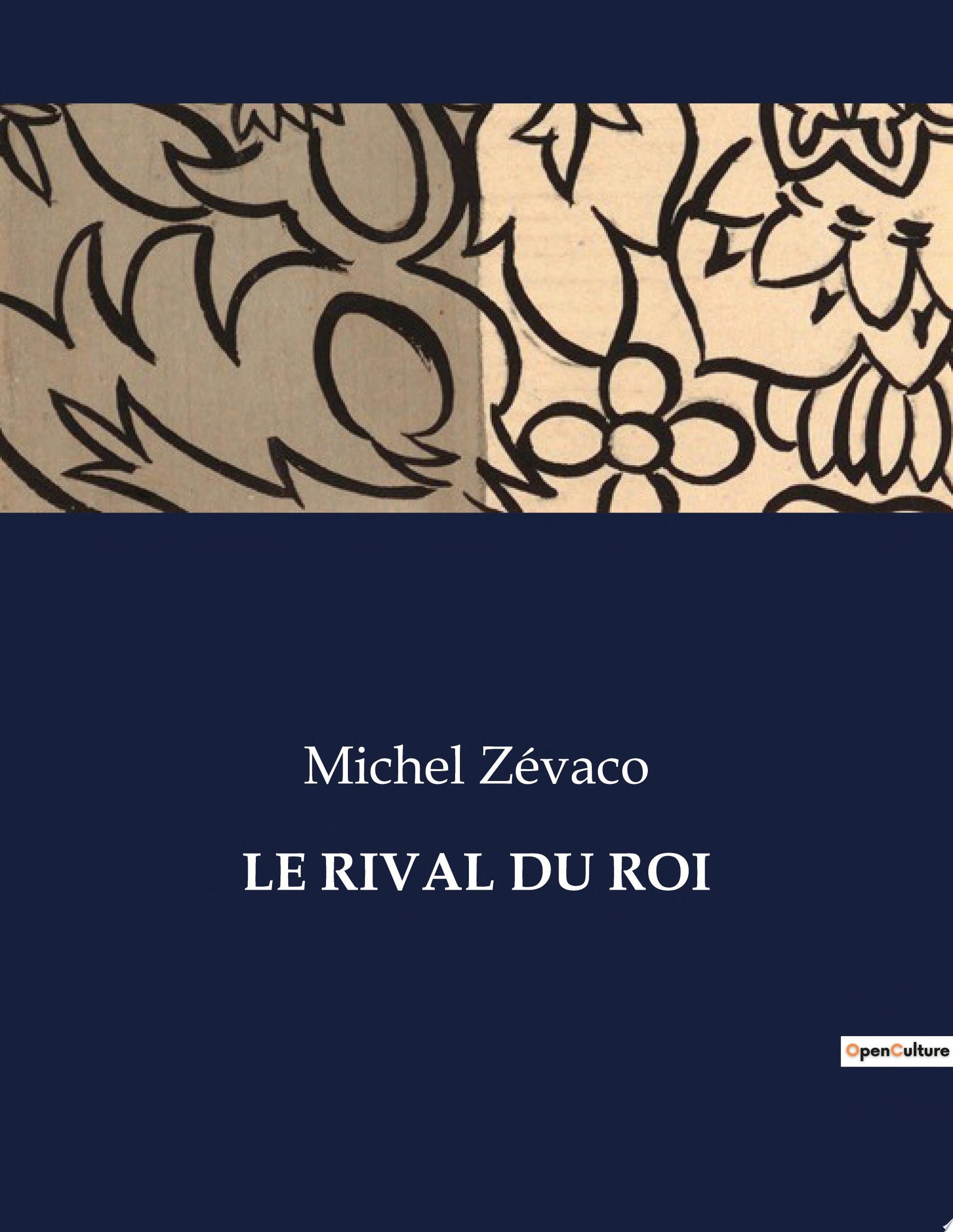 Le Rival du Roi