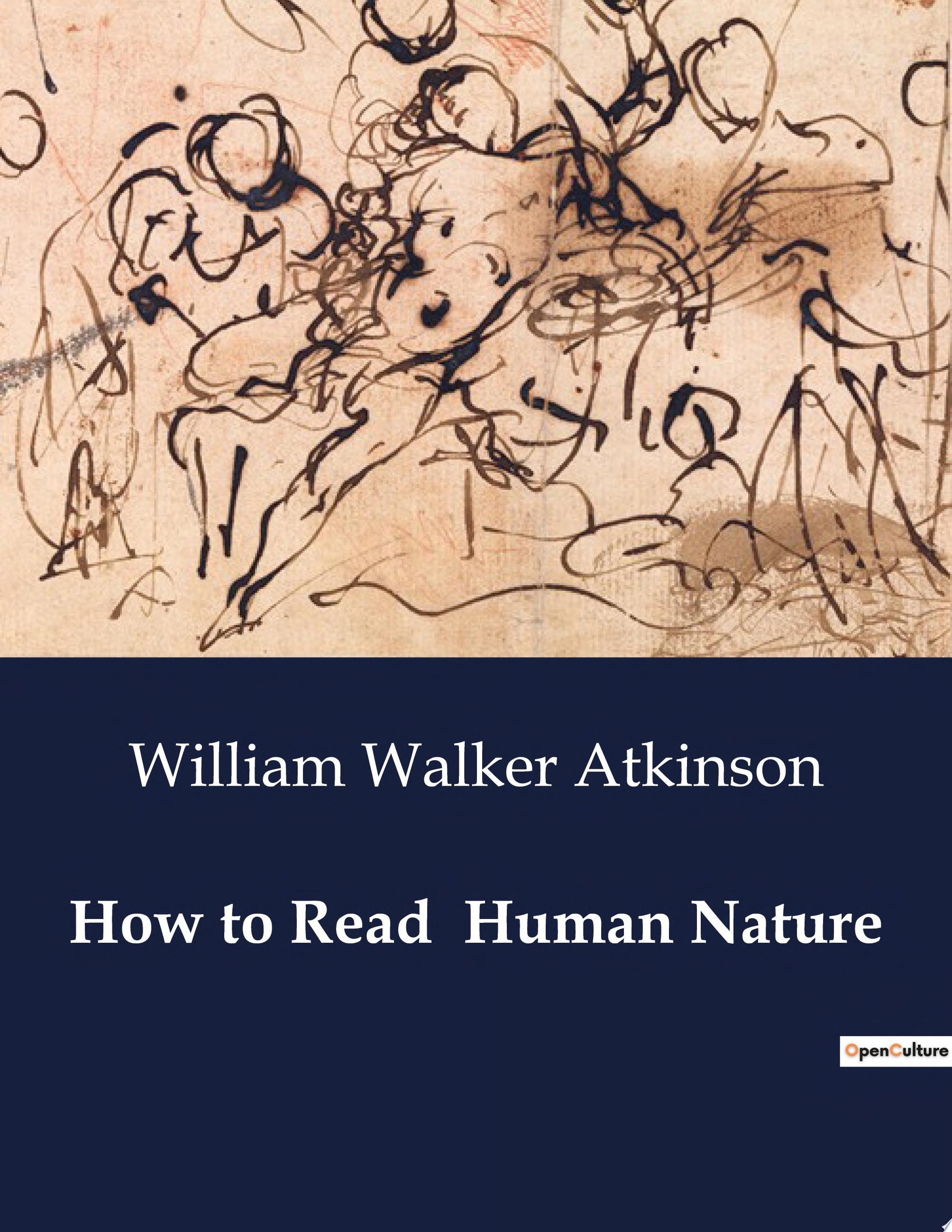 How to Read Human Nature