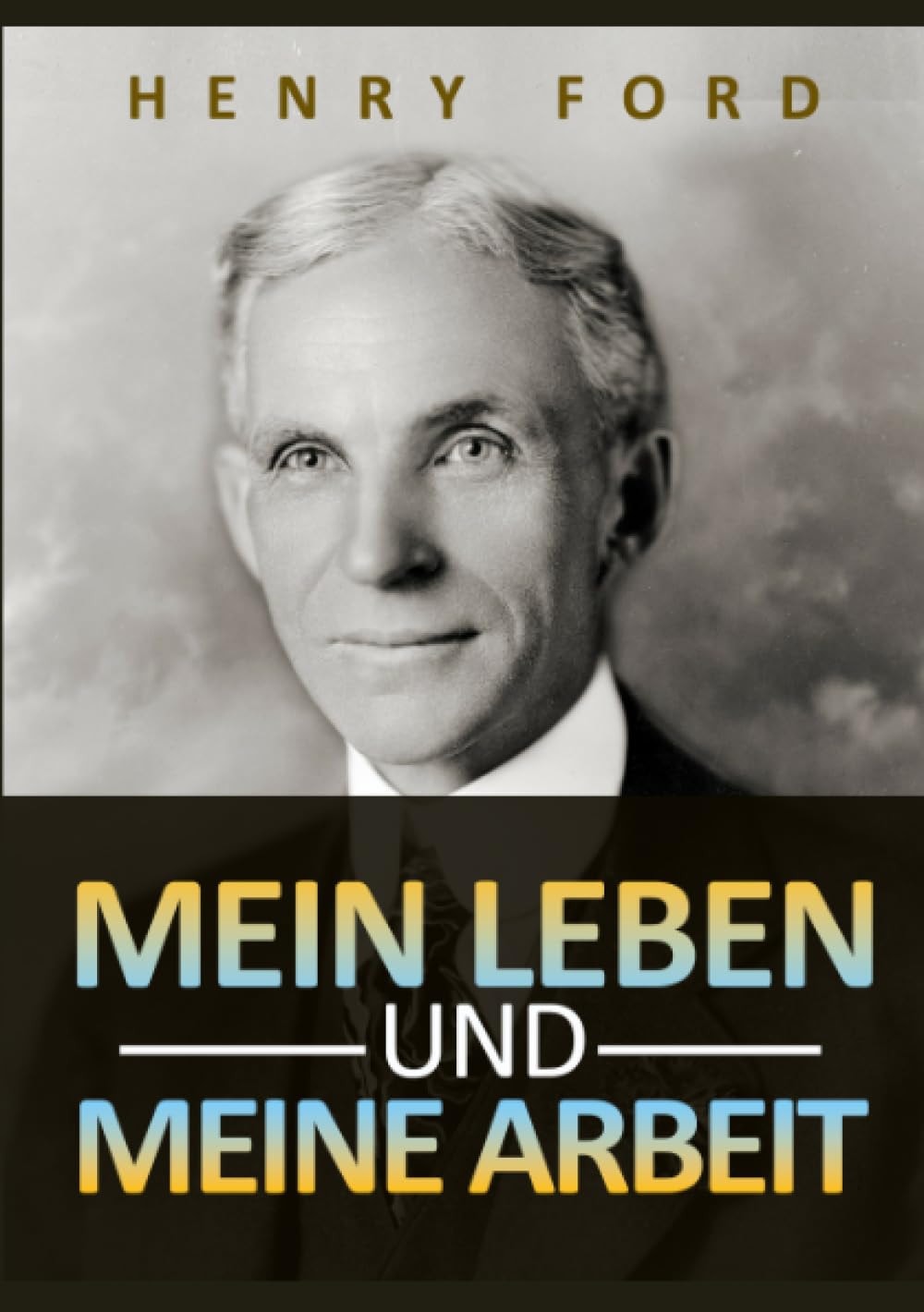 Mein leben und meine arbeit (Übersetzt)
