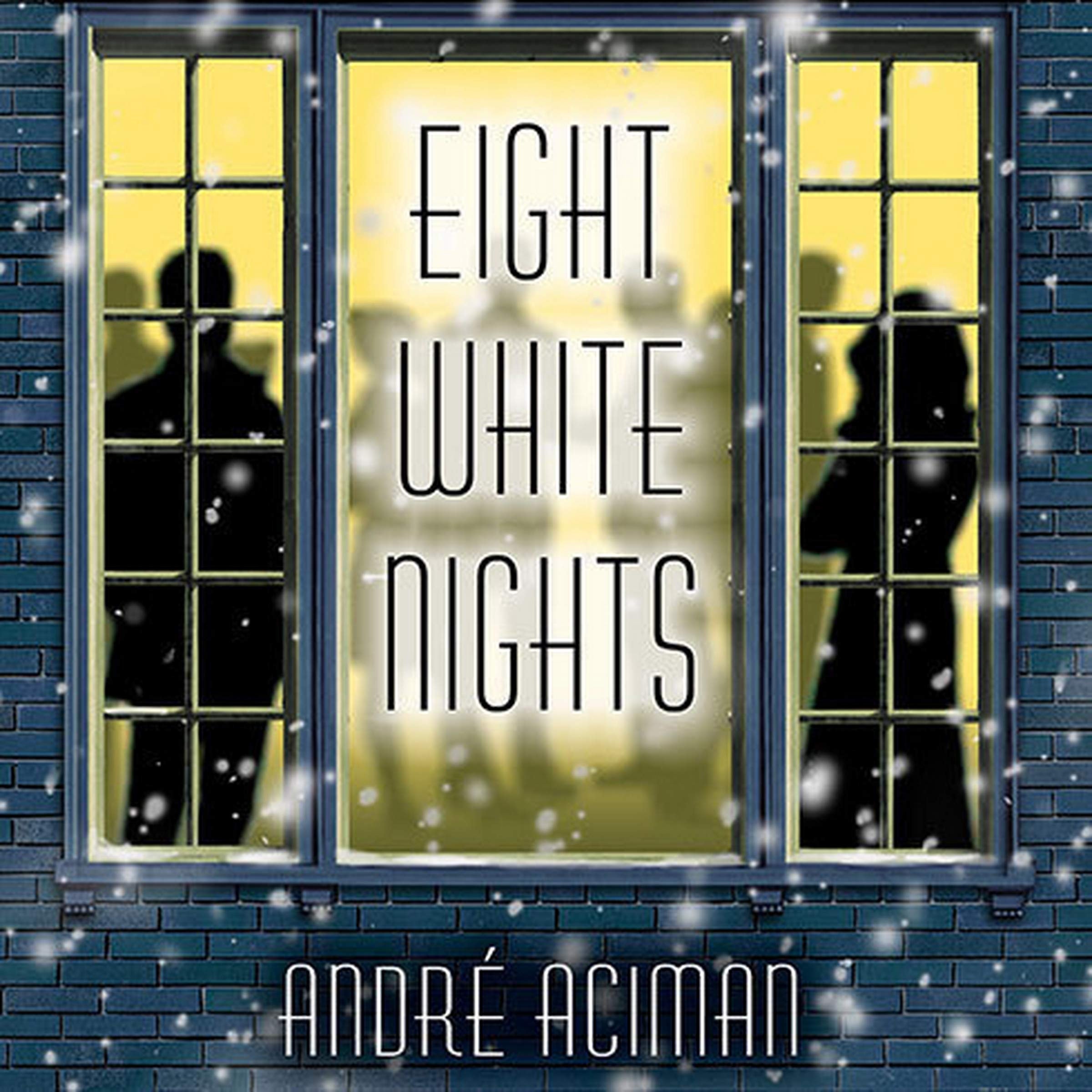 Eight White Nights A Novel