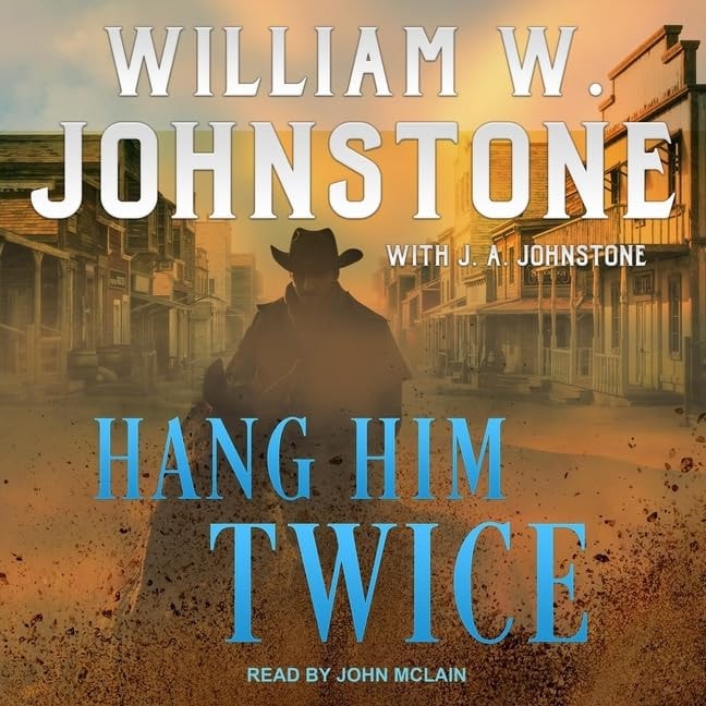 Hang Him Twice (Trail West)