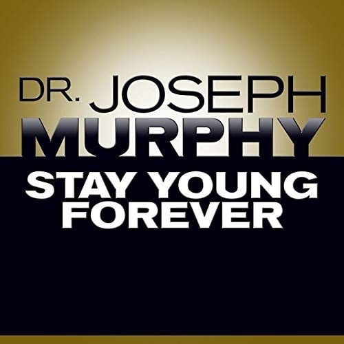 Stay Young Forever