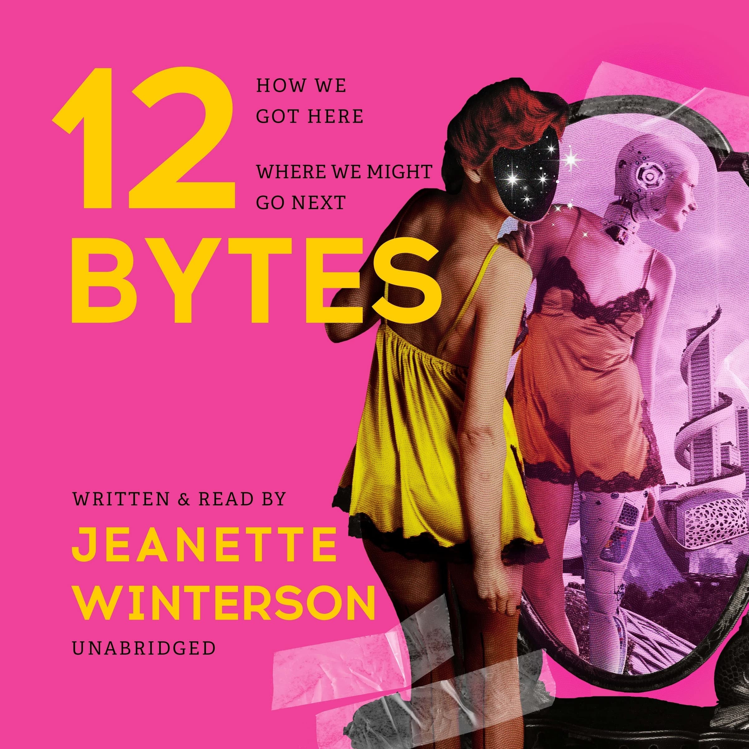 12 Bytes How We Got Here, where We Might Go Next
