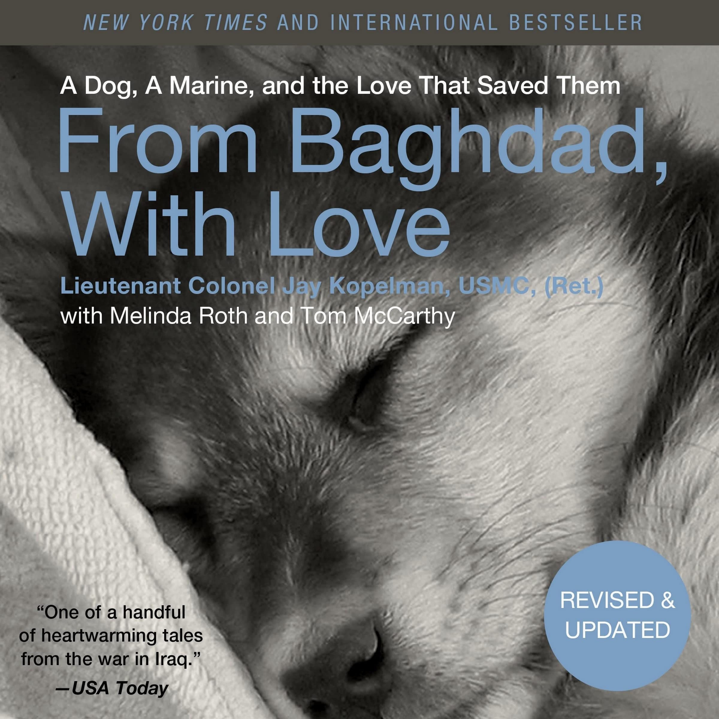 From Baghdad, With Love: A Dog, a Marine, and the Love That Saved Them