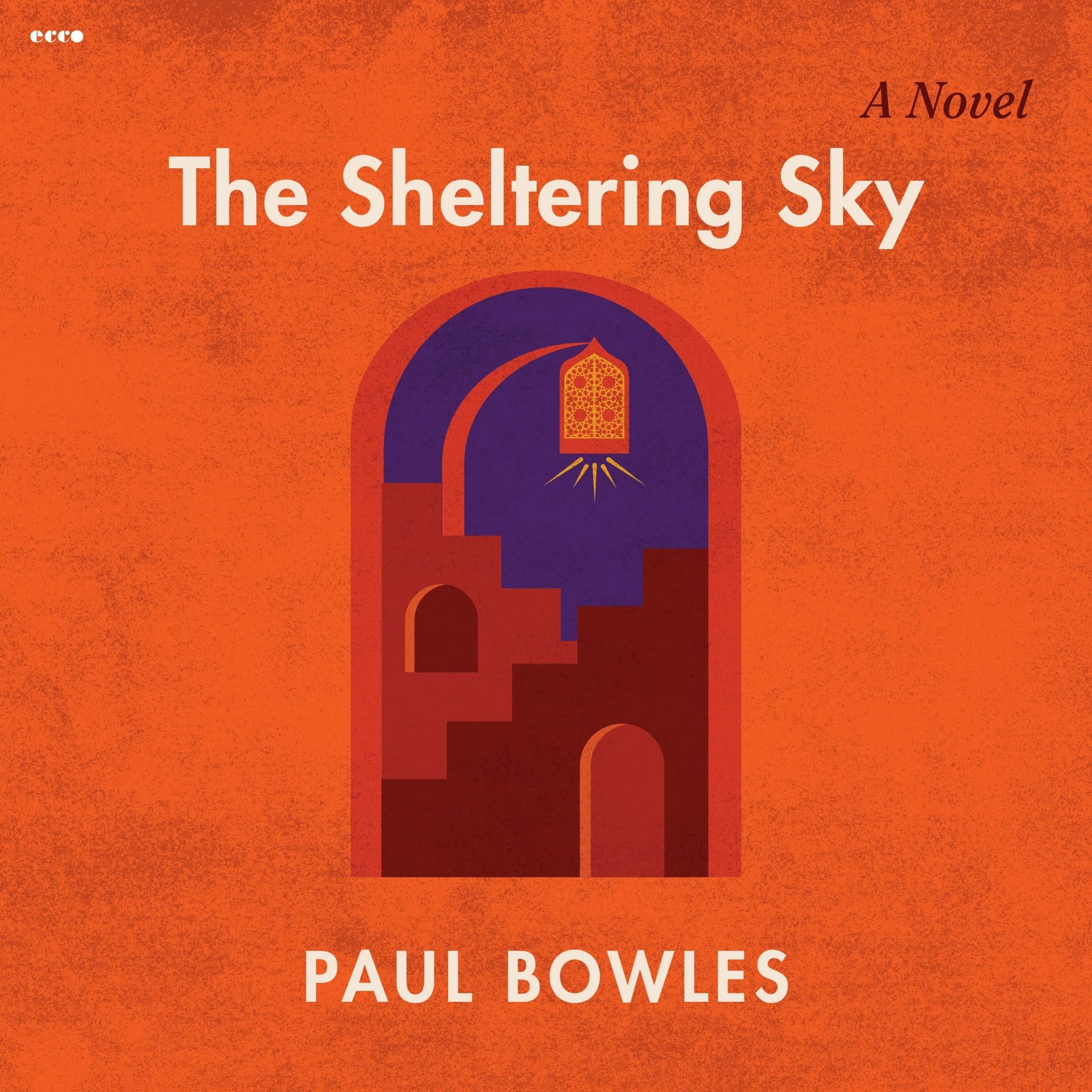 The Sheltering Sky: A Novel